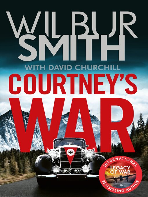 Title details for Courtney's War by Wilbur Smith - Available